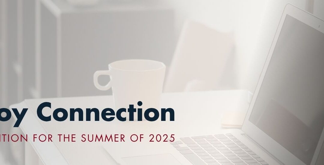 The Envoy Connection – Summer 2025 Edition